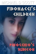 Fibonacci's Children - Pinocchio's Rubicon